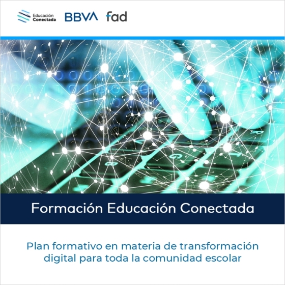 "Educaci&oacute;n conectada", cursos gratuitos de la FAD sobre transformaci&oacute;n digital dirigidos a equipos directivos, docentes, familias y alumnado