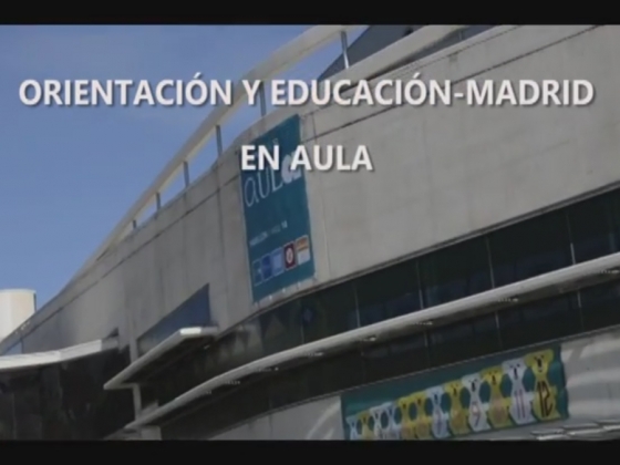 V&iacute;deo de la Asociaci&oacute;n Orientaci&oacute;n y Educaci&oacute;n Madrid sobre su experiencia en AULA 2015